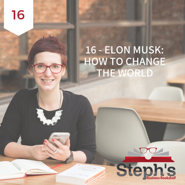 Elon Musk by Ashlee Vance: How to change the world Image