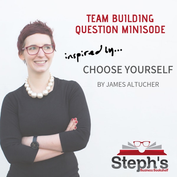 Choose Yourself: Team Building Question Image