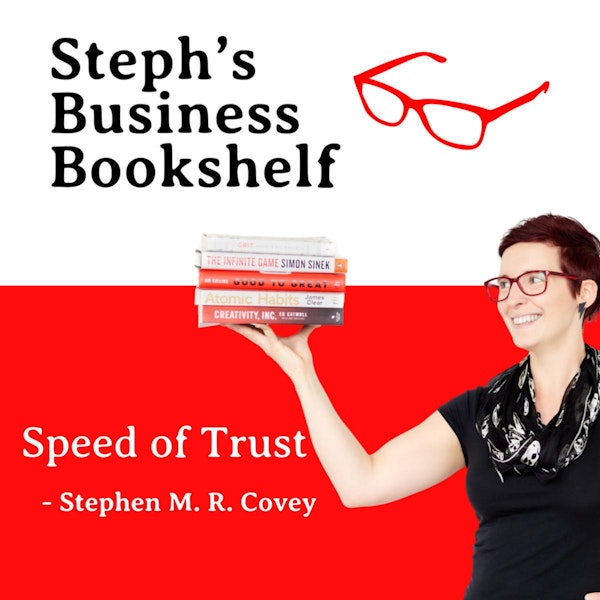 Speed of Trust by Stephen Covey: Why trust is at the heart of everything Image