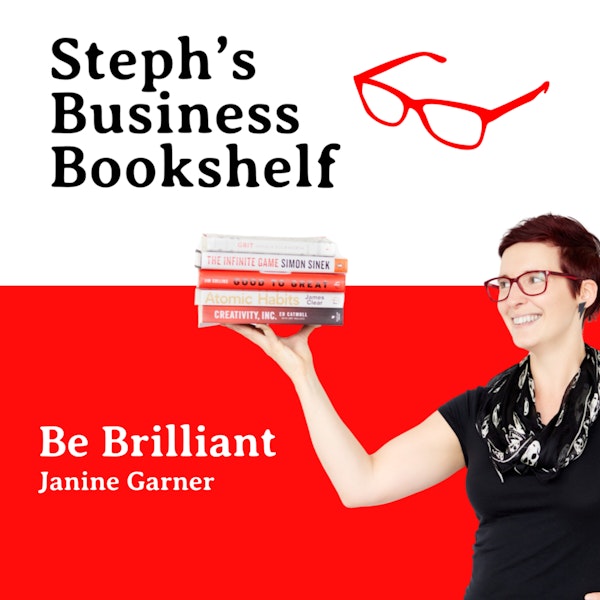 Be Brilliant by Janine Garner: How to stop dimming your brilliance Image