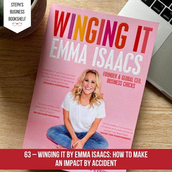 Winging it by Emma Isaacs: How to make an impact by accident Image