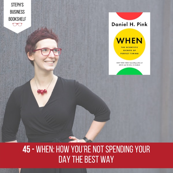When by Daniel H. Pink: How You’re Not Spending Your Day the Best Way Image