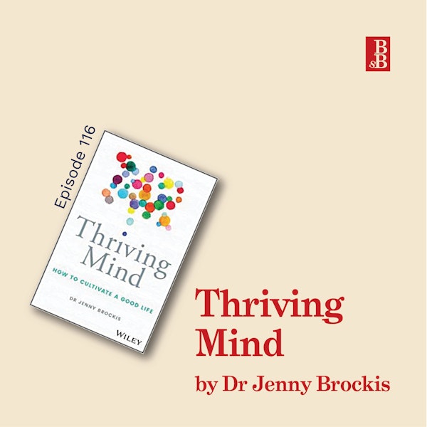 Thriving Mind by Dr Jenny Brockis: how to get smarter by looking after yourself better Image
