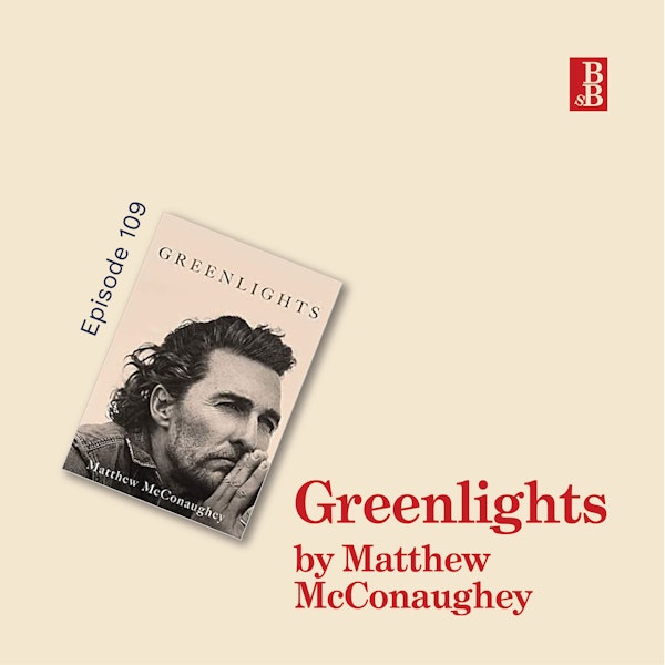 Greenlights by Matthew McConaughey: why you need to choose words with more intention and less hate Image
